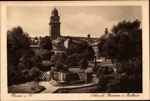 Ak Plauen im Vogtland, Schmidt Brunnen und Rathaus