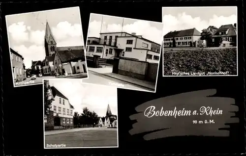 Ak Bobenheim Roxheim in der Pfalz, Kirchpartie, Schulpartie, Turnhalle, Heyisches Landgut Nonnenhof