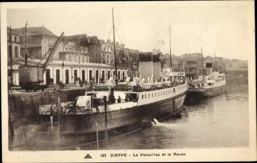 Ak Dieppe Seine Maritime, Le Versailles et le Rouen, Dampfschiffe