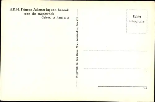 Ak Geleen Limburg Niederlande, Prinses Juliana bij een bezoek aan de mijnstreek 1948