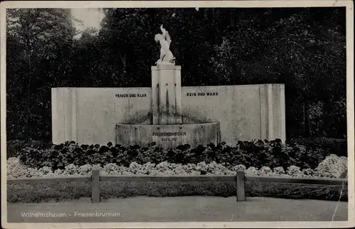 Ak Wilhelmshaven in Niedersachsen, Friesenbrunnen