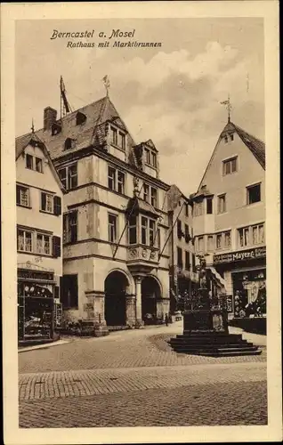 Ak Bernkastel Kues an der Mosel, Rathaus mit Marktbrunnen
