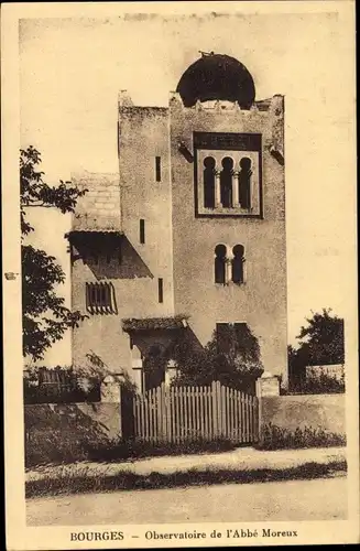 Ak Bourges Cher, Observatoire de l'Abbe Moreux