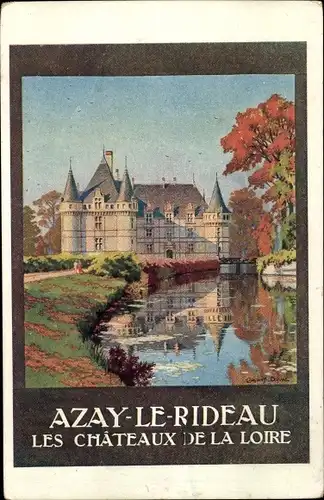 Künstler Ak Azay le Rideau Indre et Loire, Chateaux de la Loire