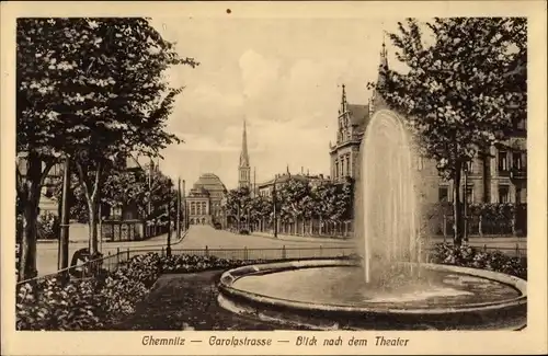 Ak Chemnitz in Sachsen, Carolastraße, Theater, Springbrunnen