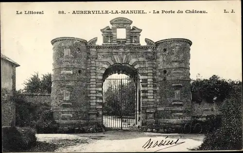 Ak Auberville la Manuel Seine Maritime, La Porte du Chateau