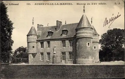 Ak Auberville la Manuel Seine Maritime, Manoir du XVI siecle