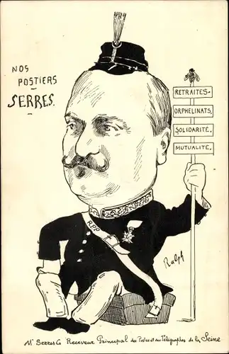 Künstler Ak Nos Postiers, Serres, Principal des Postes et Telegraphes, Karikatur