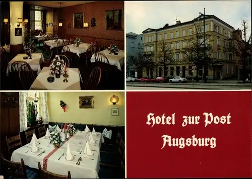 Ak Augsburg in Schwaben, Hotel Restaurant Zur Post, Am Königsplatz