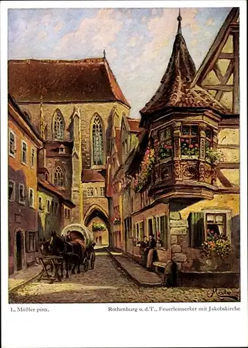 Künstler Ak Mößler, Rothenburg ob der Tauber Mittelfranken, Feuerleinserker mit Jakobskirche