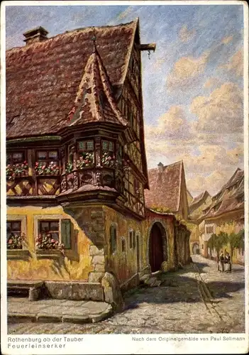 Künstler Ak Sollmann, Rothenburg ob der Tauber Mittelfranken, Feuerleinserker