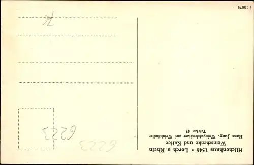 Ak Lorch im Rheingau Hessen, Hilchenhaus 1546 Weinschenke und Kaffee