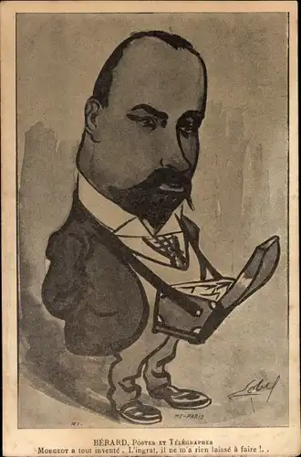 Künstler Ak Französischer Politiker Berard, Postes et Telegraphes, Karikatur