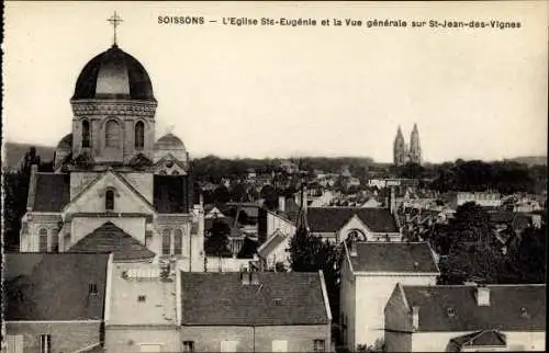 Ak Soissons Aisne, L'Eglise Ste-Eugenie et la Vue generale sur St-Jean-des Vignes