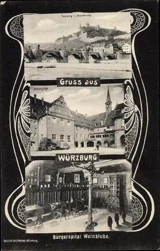 Jugendstil Ak Würzburg am Main Unterfranken, Festung mit Mainbrücke, Bürgerspital Weinstube