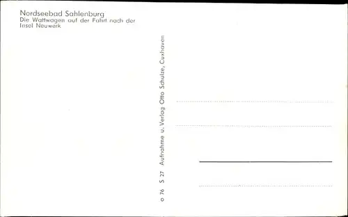 Ak Sahlenburg Cuxhaven in Niedersachsen, Wattwagen fährt nach Neuwerk