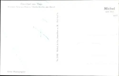 Ak Frankfurt am Main, Eiserner Steg mit Dom, Nikolaikirche am Abend