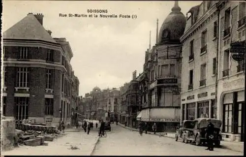 Ak Soissons Aisne, Rue St-Martin et la Nouvelle Poste