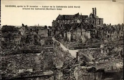 Ak Soissons Aisne, apres la 2e Invasion, Autour de la Cathedrale, Kriegszerstörung I. WK