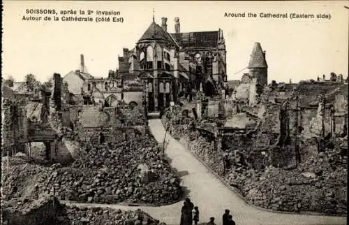 Ak Soissons Aisne, apres la 2e Invasion, Autour de la Cathedrale, Kriegszerstörung I. WK