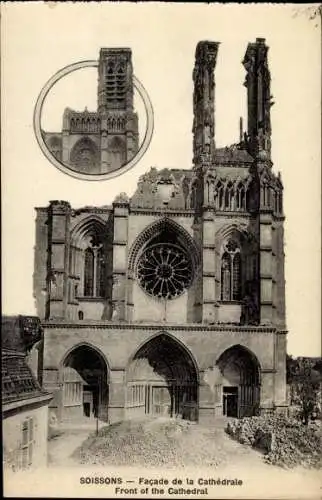 Ak Soissons Aisne, Facade de la Cathedrale, Kriegszerstörung I. WK