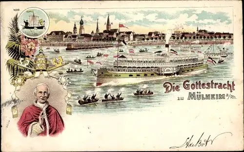 Litho Mülheim Köln am Rhein, Die Gottestracht, Fronleichnamsprozession, Salondampfer Stadt Köln