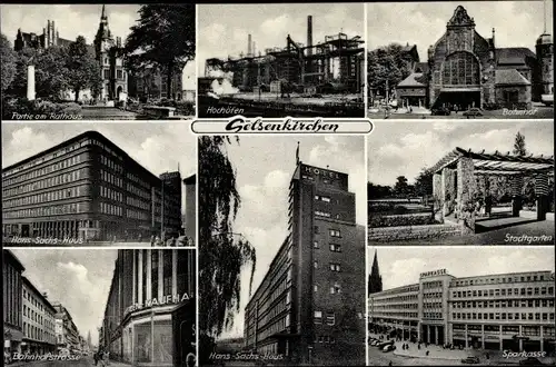 Ak Gelsenkirchen im Ruhrgebiet, Bahnhof, Hochöfen, Hans-Sachs-Haus, Stadtgarten, Rathaus