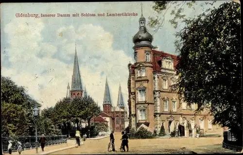 Ak Oldenburg im Großherzogtum Oldenburg, Innerer Damm mit Schloss und Lambertikirche