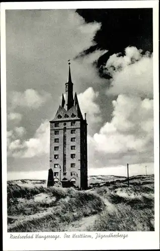 Ak Nordseebad Wangerooge in Ostfriesland, Westturm-Jugendherberge