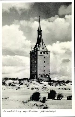 Ak Nordseebad Wangerooge in Ostfriesland, Westturm, Jugendherberge