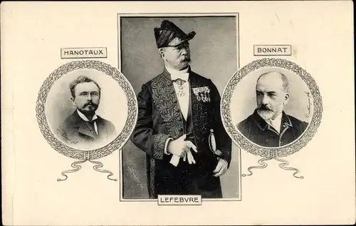 Ak Hanotaux, Lefebvre, Bonnat, französische Politiker, Portraits