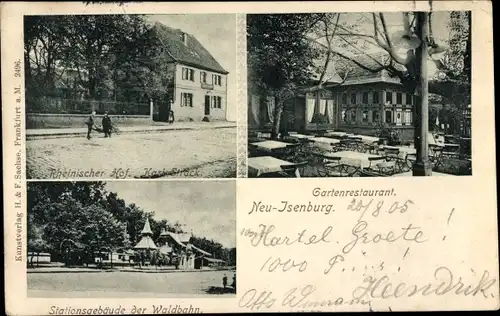 Ak Neu Isenburg in Hessen, Gartenrestaurant, Rheinischer Hof, Stationsgebäude der Waldbahn