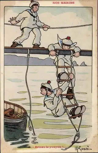 Künstler Ak Gervere, Nos Marins, Marinesoldaten, Armez le youyou...