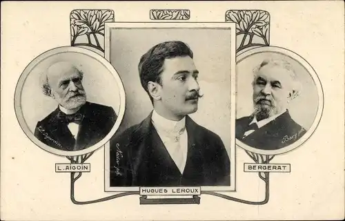 Ak L. Algoin, Hugues Leroux, Bergerat, Portraits