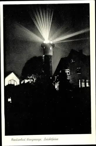 Ak Nordseebad Wangerooge in Ostfriesland, Leuchtturm bei Nacht