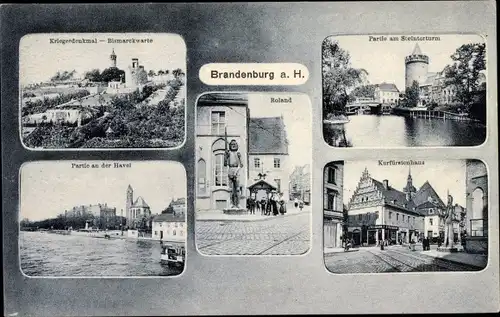 Ak Brandenburg an der Havel, Steintorturm, Kurfürstenhaus, Bismarckwarte, Roland, Kriegerdenkmal