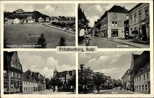 Ak Fröndenberg an der Ruhr, Ruhrstraße, Markt, Sportplatz, Stadtteil Westick
