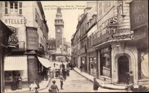 Ak Moulins Allier, La Rue de l'Horloge, Tour Jacquemard