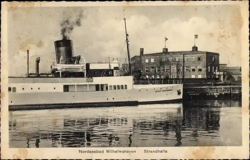 Ak Wilhelmshaven in Niedersachsen, Strandhalle, Fährschiff Stadt Rüstringen