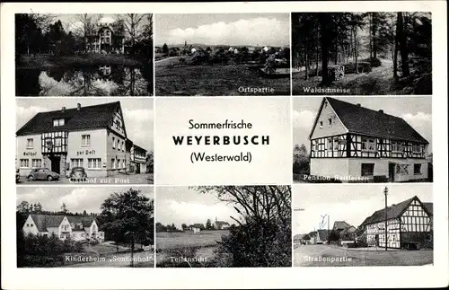 Ak Weyerbusch im Westerwald, Gasthof zur Post, Kinderheim "Sonnenhof", Pension Raiffeisen