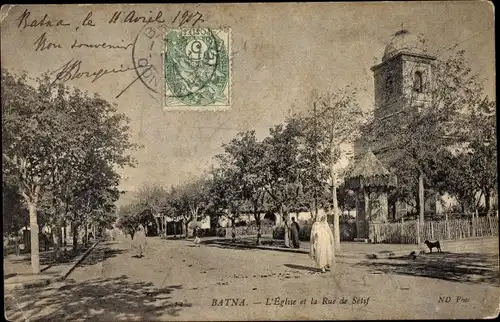 Ak Batna Algerien, Rue de Setif, L'Eglise