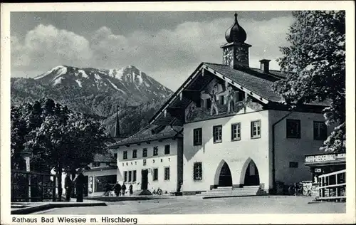 Ak Bad Wiessee in Oberbayern, Rathaus, Hirschberg