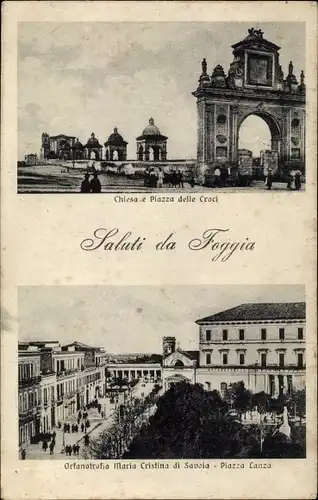 Ak Foggia Puglia, Chiesa e Piazza delle Croci, Orfanotrofio Maria Cristina di Savoia, Piazza Lanza