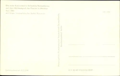 Ak Kosmonautin Valentina Tereschkowa, Weltkongress der Frauen Moskau 1963, Valeri Bykowski