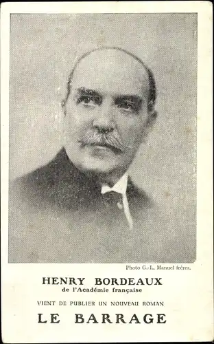 Ak Henry Bordeaux de l'Academie francaise, Le Barrage, Reklame, Librairie Plon