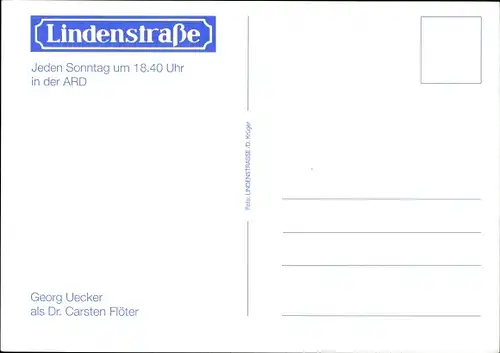 Ak Schauspieler Georg Uecker, Dr. Carsten Flöter, Lindenstraße, Autogramm