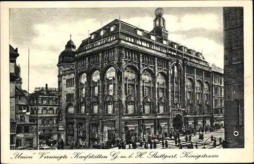 Ak Stuttgart in Württemberg, Königstraße, "Union" Vereinigte Kaufstätten GmbH