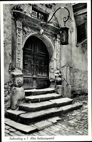 Ak Rothenburg ob der Tauber Mittelfranken, Altes Rathausportal