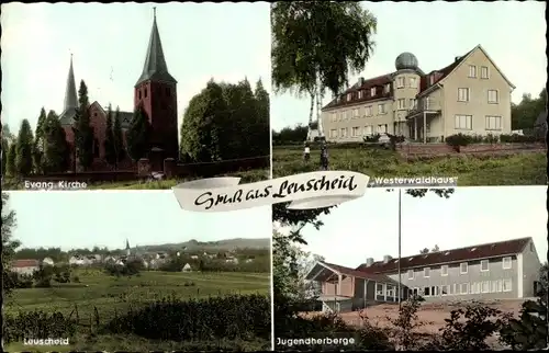 Ak Leuscheid Windeck an der Sieg, Evang. Kirche, Westerwaldhaus, Jugendherberge