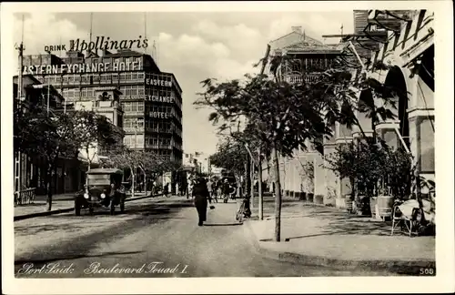 Ak Port Said Ägypten, Boulevard Fouad I., Exchange Hotel